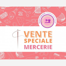 Vente spéciale mercerie